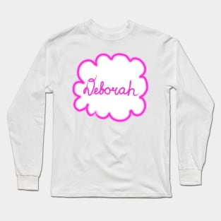 Deborah. Female name. Long Sleeve T-Shirt